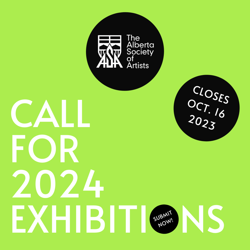 OPEN: Call for Submissions: ASA Exhibitions 2024! | Alberta Society of Artists