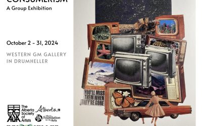 Consumerism: Group Exhibition in Drumheller